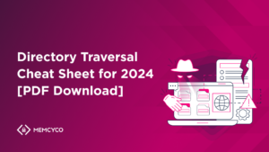 Directory Traversal Cheat Sheet for 2024 [PDF Download]