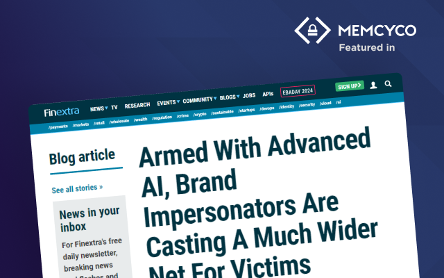 Armed With Advanced AI, Brand Impersonators Are Casting A Much Wider Net For Victims