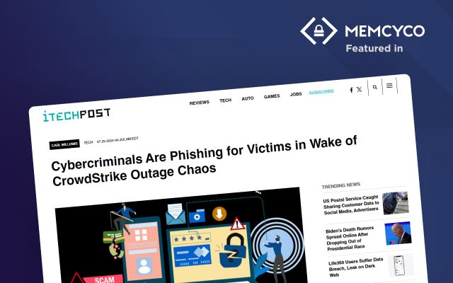 Cybercriminals Are Phishing for Victims in Wake of CrowdStrike Outage Chaos