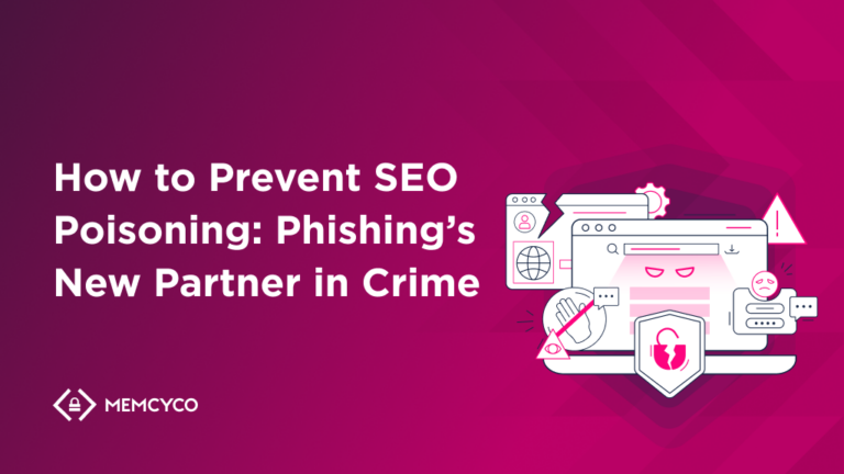 Blog_&_Social_Images__How_to_Prevent_SEO_Poisoning__Phishing’s_New_Partner_in_Crime