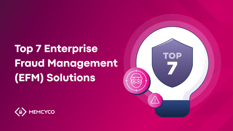 Top 7 Enterprise Fraud Management (EFM) Solutions